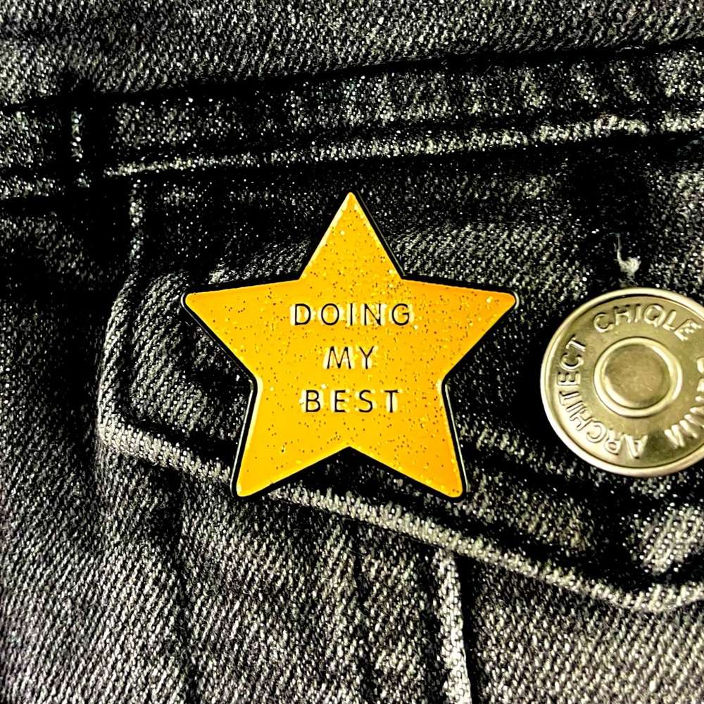 Doing My Best 1.25 Inch Enamel Pin